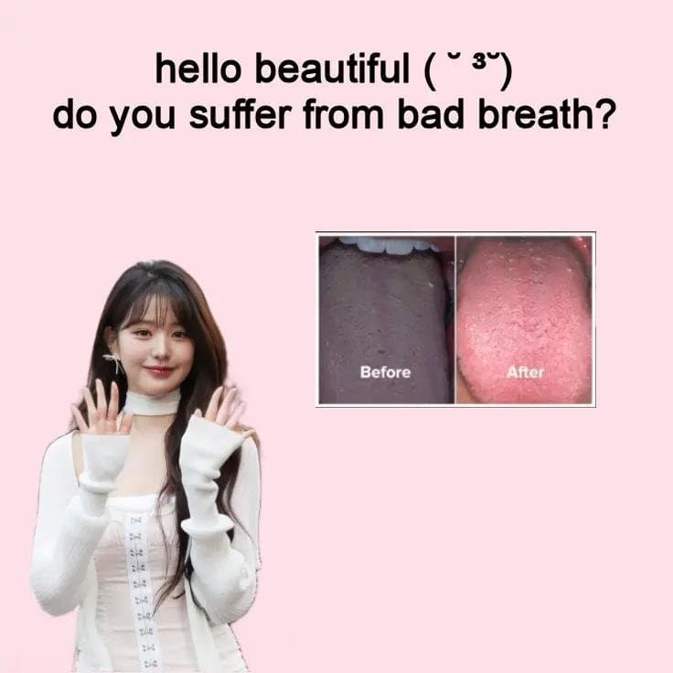 Slide 1: hello beautiful (￣⁠³⁠￣⁠)
do you suffer from bad breath?
