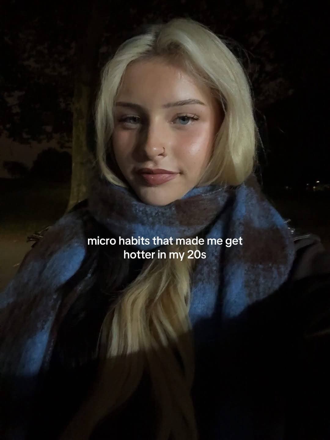 Slide 1: micro habits that made me get
hotter in my 20s