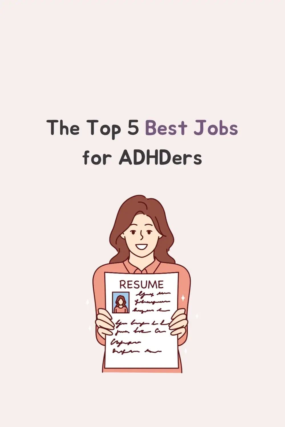 Slide 1: The Top 5 Best Jobs
for ADHDers