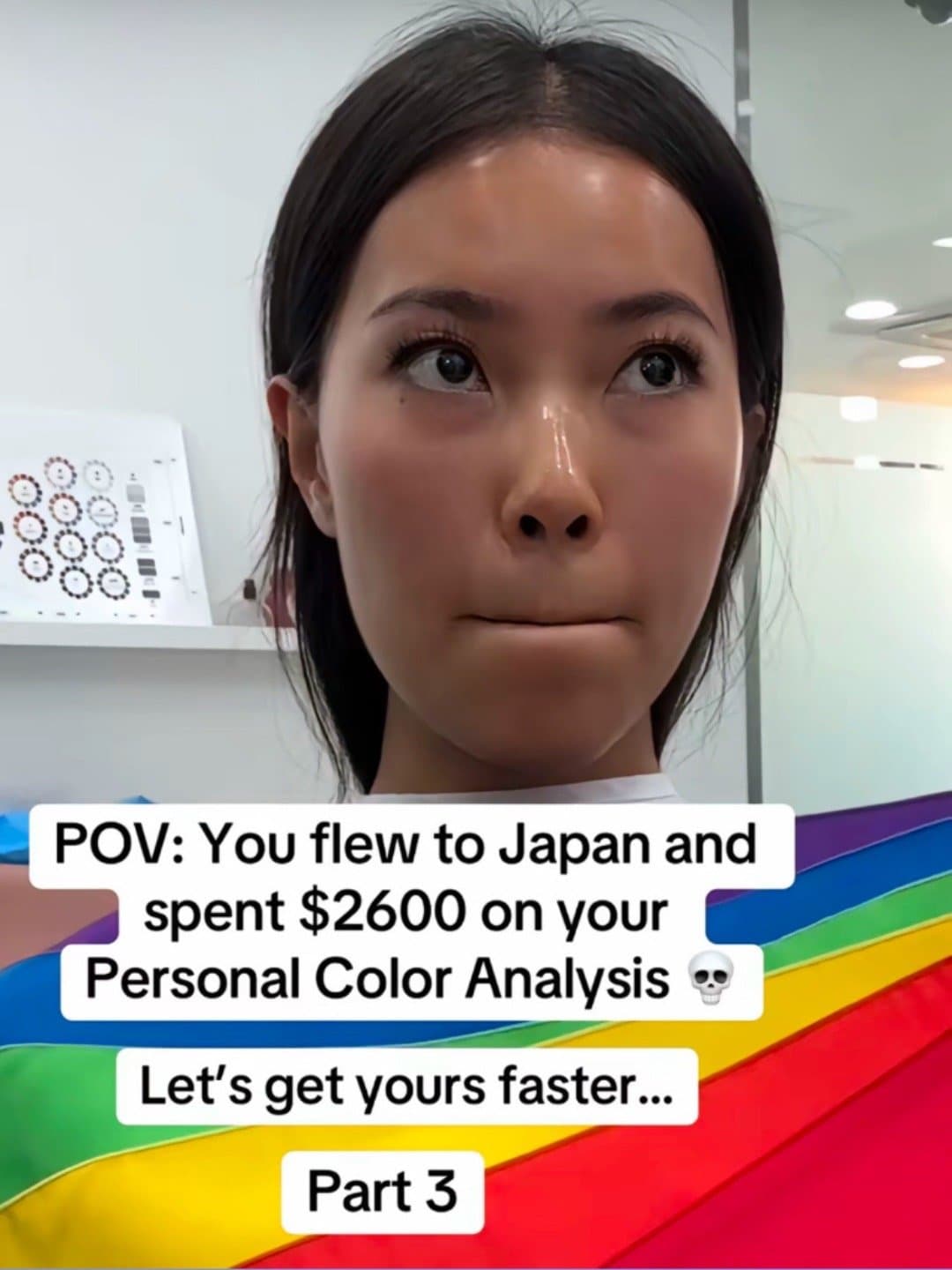 Slide 1: POV: You flew to Japan and
spent $2600 on your
Personal Color Analysis 💀
Let's get yours faster...
Part 3