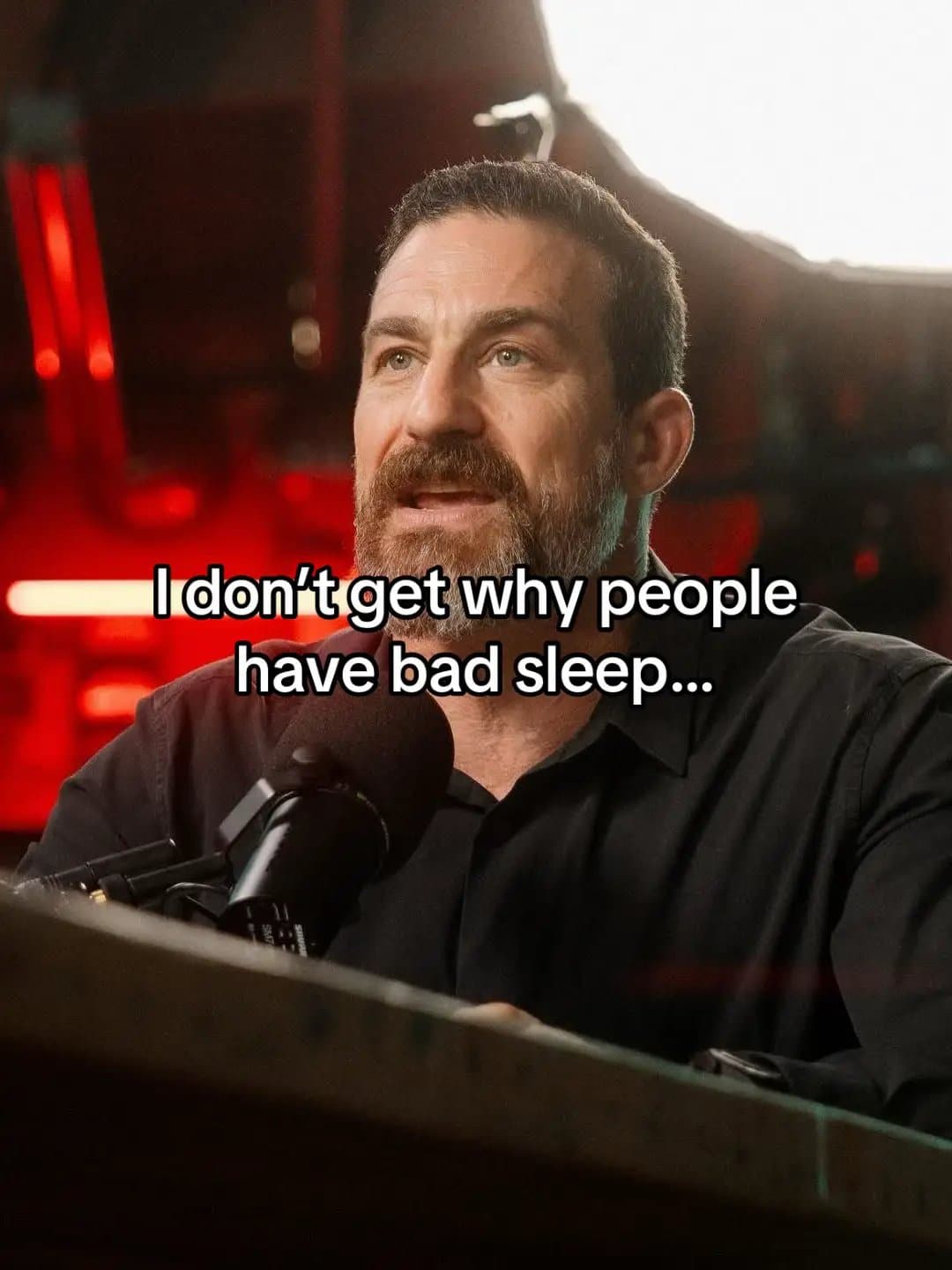 I don't get why people
have bad sleep...