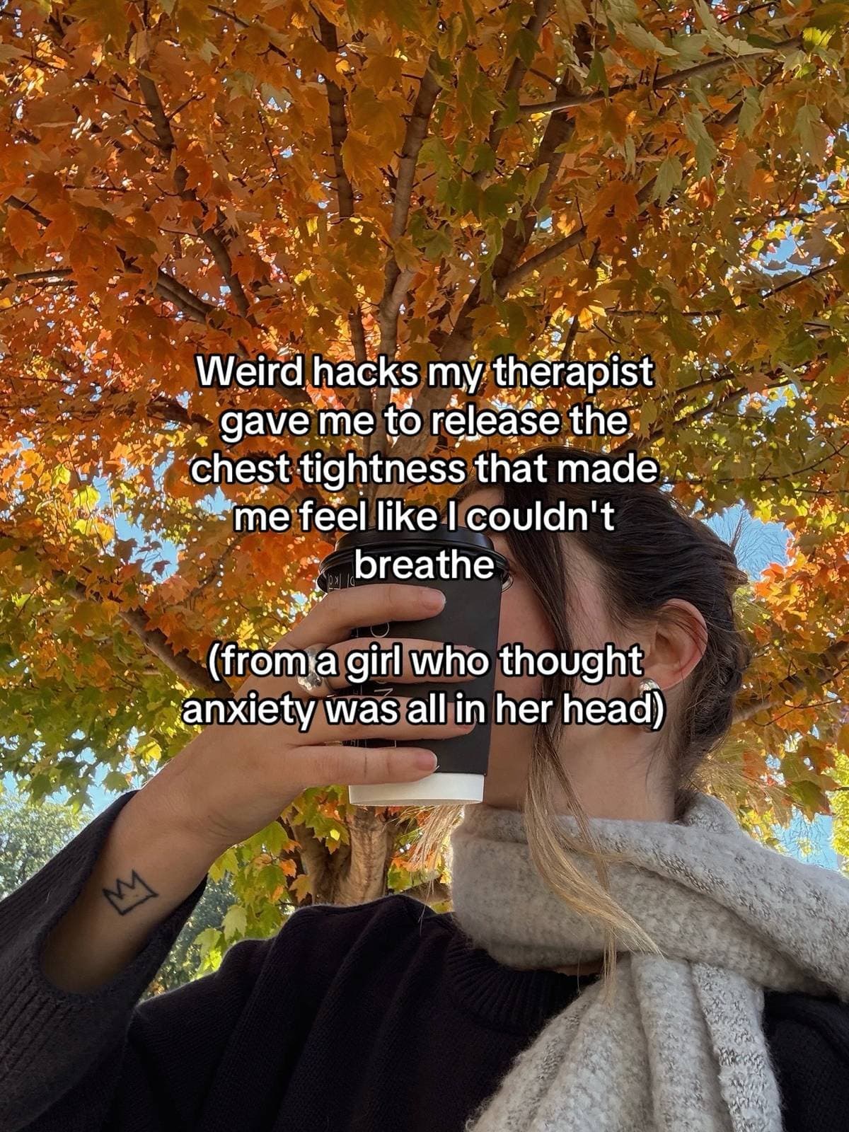 Slide 1: Weird hacks my therapist
gave me to release the
chest tightness that made
me feel like I couldn't
breathe

(from a girl who thought
anxiety was all in her head)