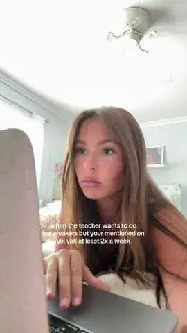 when the teacher wants to do
ice breakers but your mentioned on
yik yak at least…