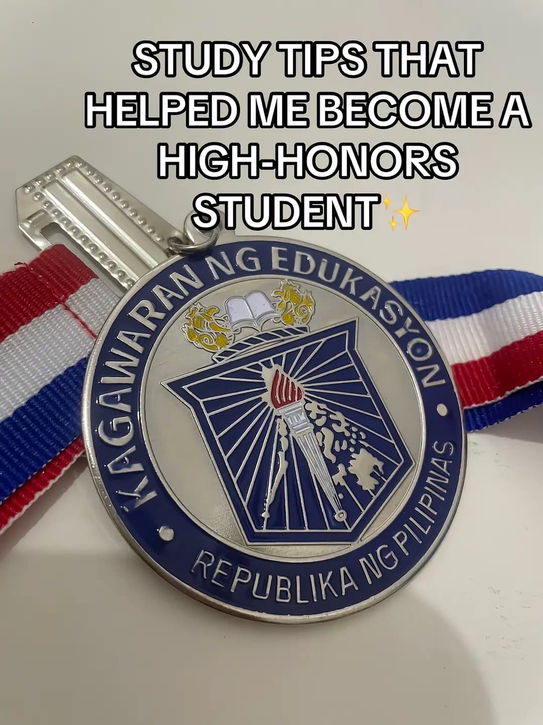 STUDY TIPS THAT
HELPED ME BECOME A
HIGH-HONORS
STUDENT ✨