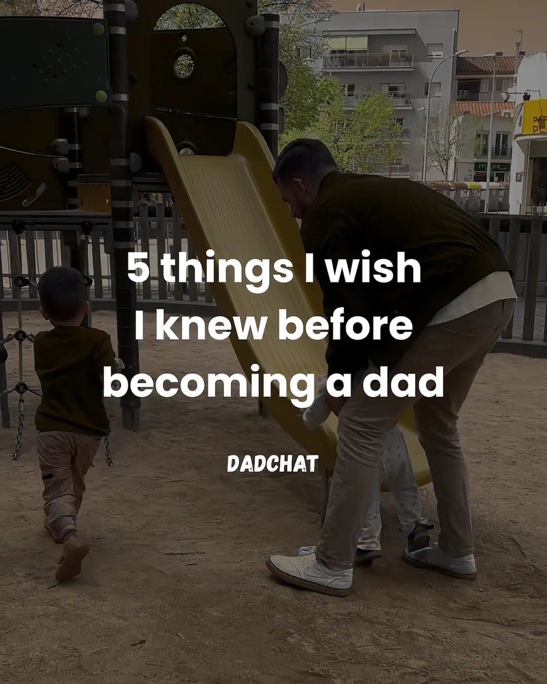Slide 1: 5 things I wish
I knew before
becoming a dad
DADCHAT