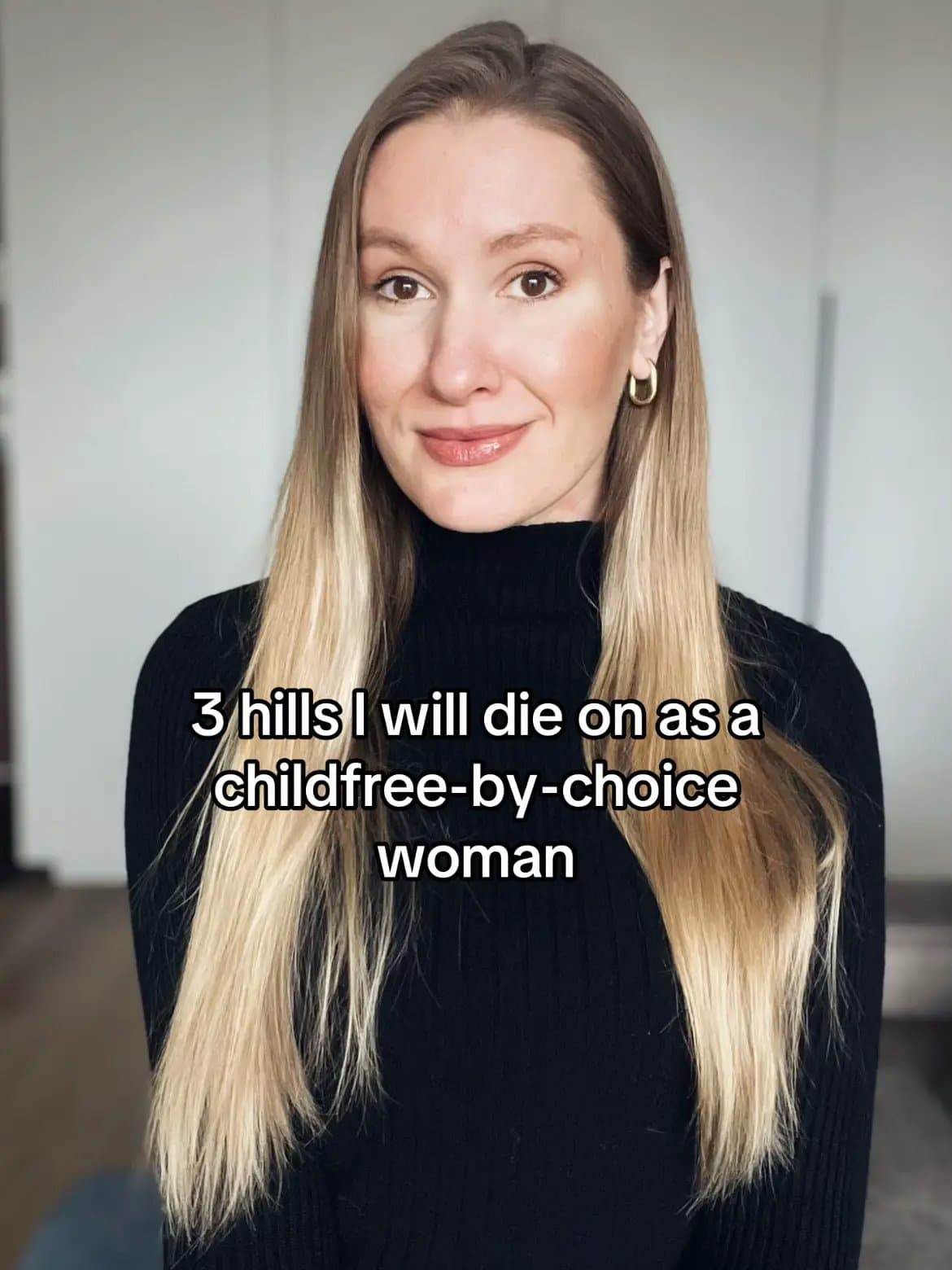 3 hills I will die on as a
childfree-by-choice
woman