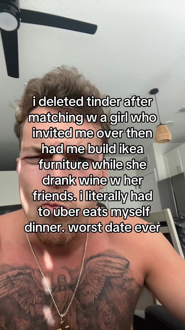 i deleted tinder after
matching w a girl who
invited me over then
had me build i…
