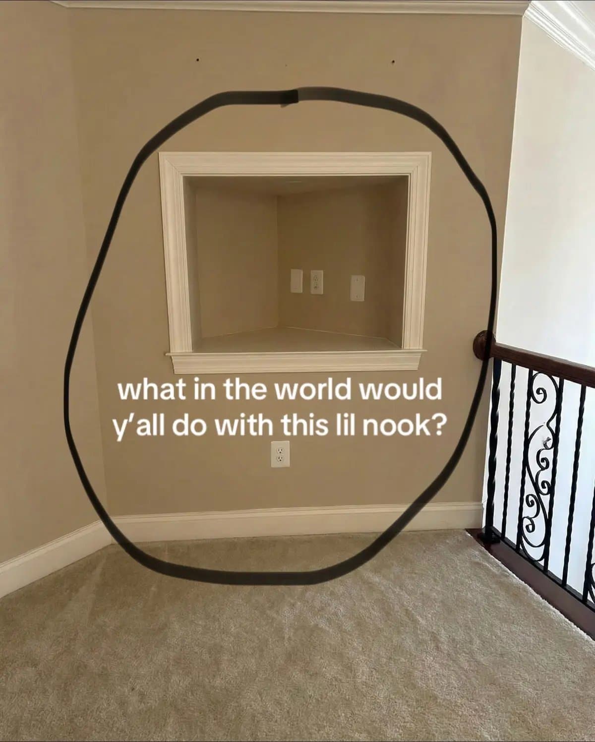 Slide 1: what in the world would
y'all do with this lil nook?