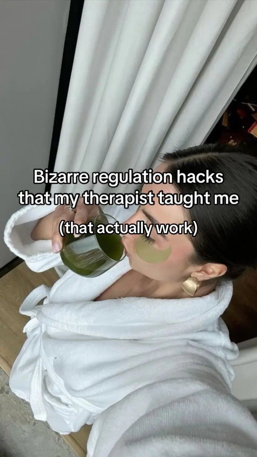 Slide 1: Bizarre regulation hacks that my therapist taught me (that actually work)