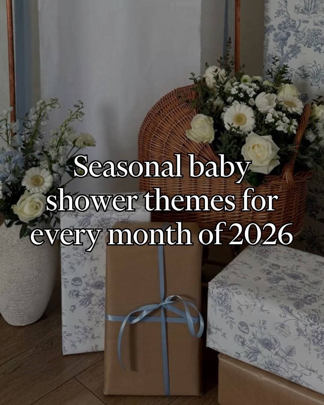 Slide 1: Seasonal baby
shower themes for
every month of 2026