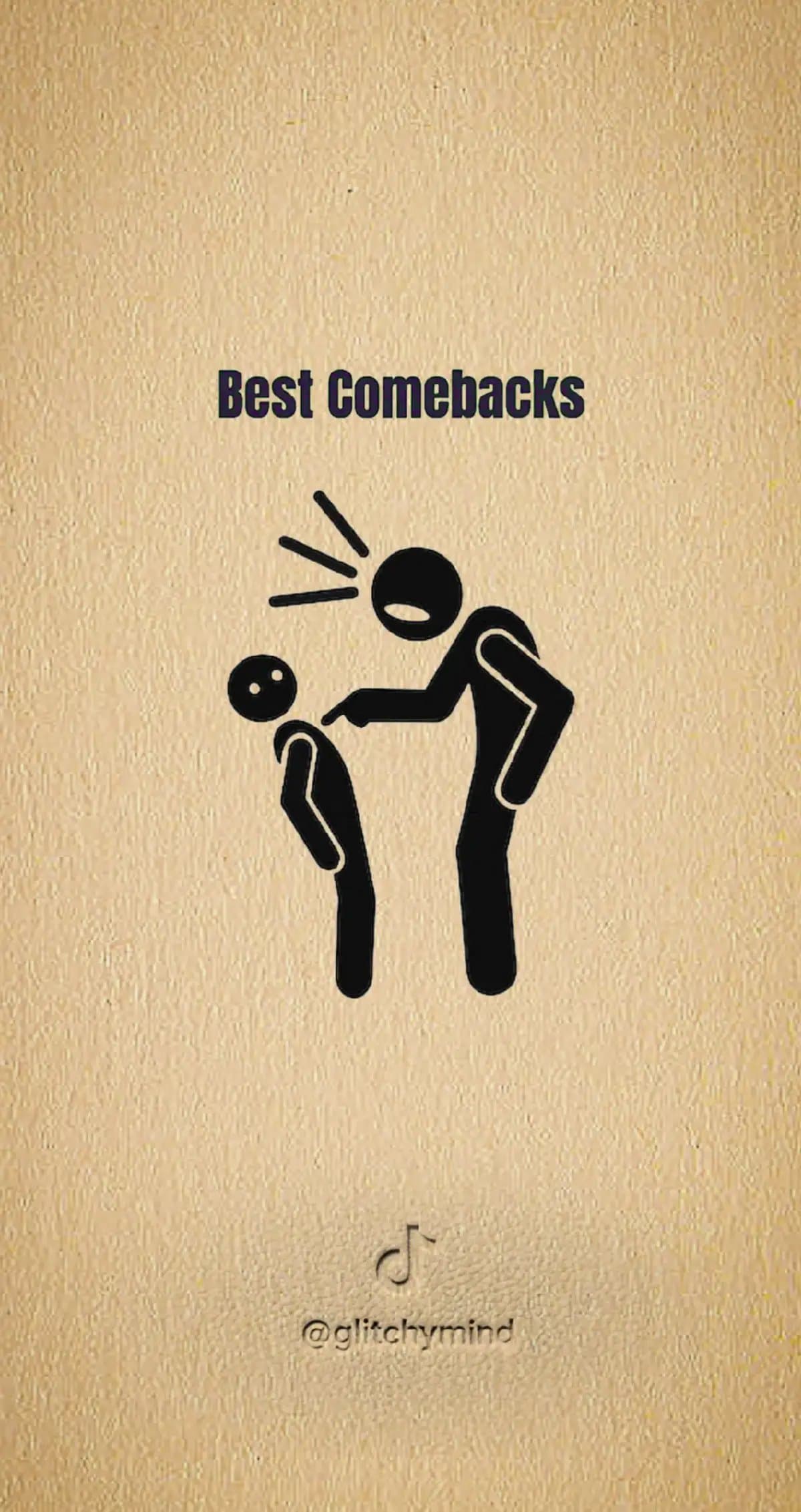 Slide 1: Best Comebacks
@glitchymind