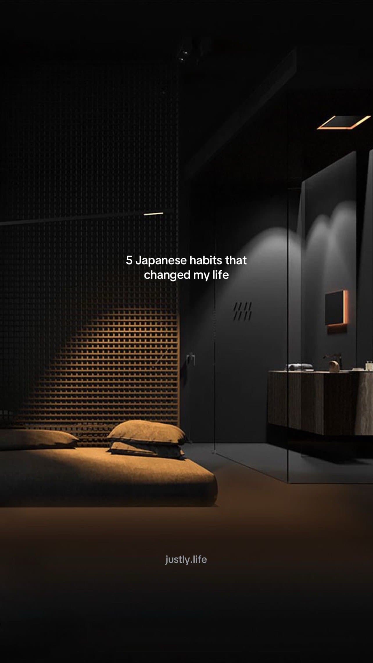 Slide 1: 5 Japanese habits that
changed my life

justly.life