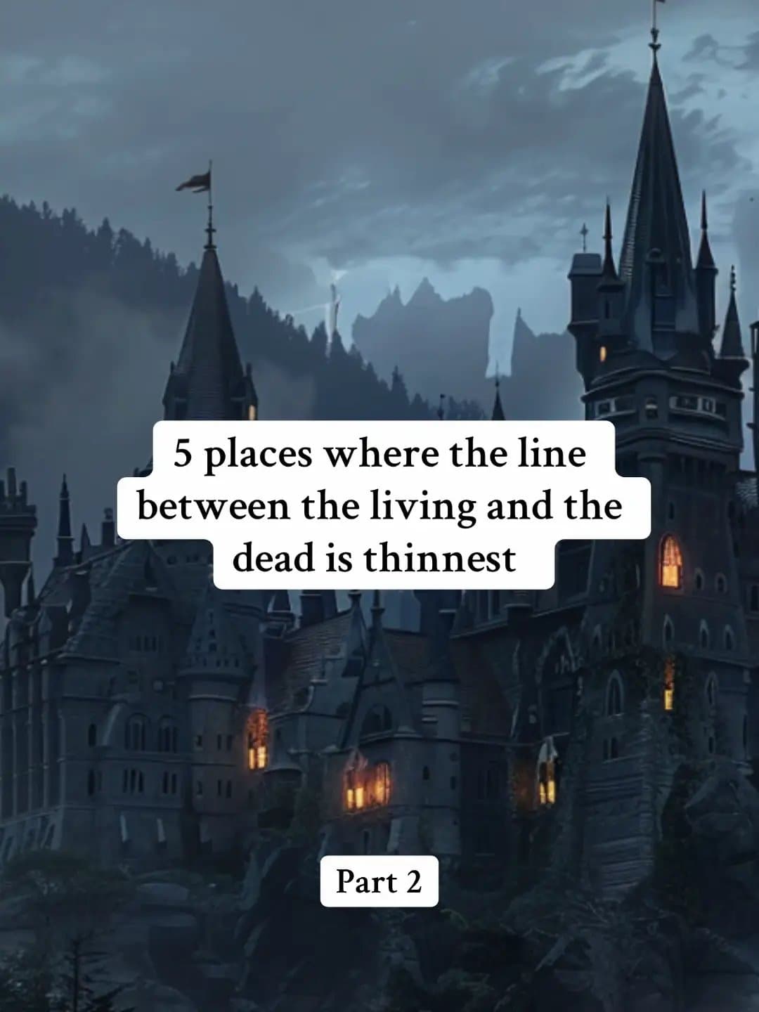Slide 1: 5 places where the line
between the living and the
dead is thinnest

Part 2