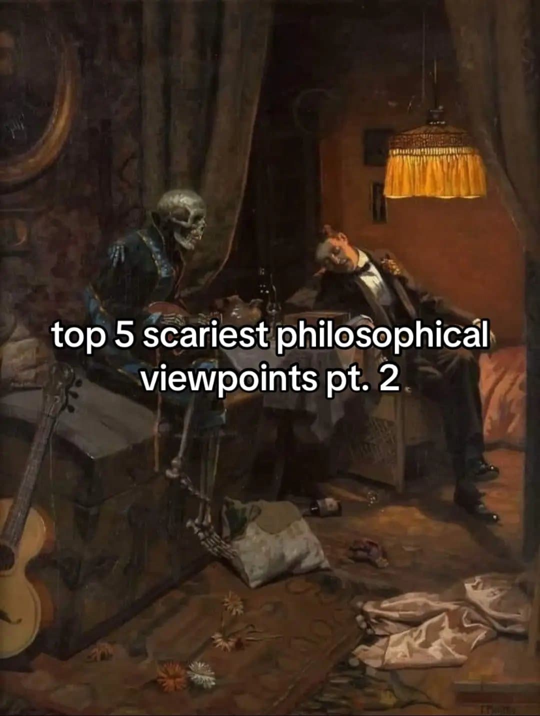 Top 5 Scariest Philosophical Viewpoints Pt. 2