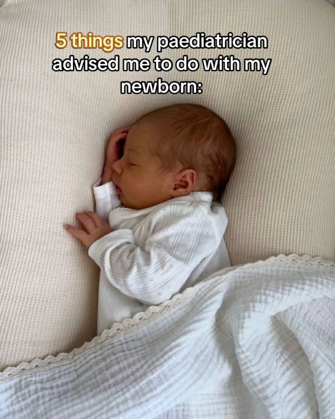 Slide 1: 5 things my paediatrician
advised me to do with my
newborn: