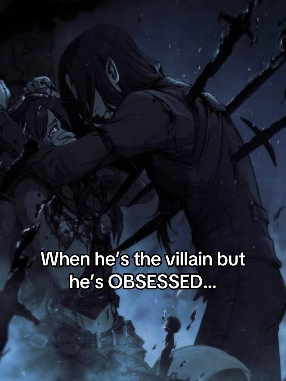 Slide 1: When he’s the villain but
he’s OBSESSED...