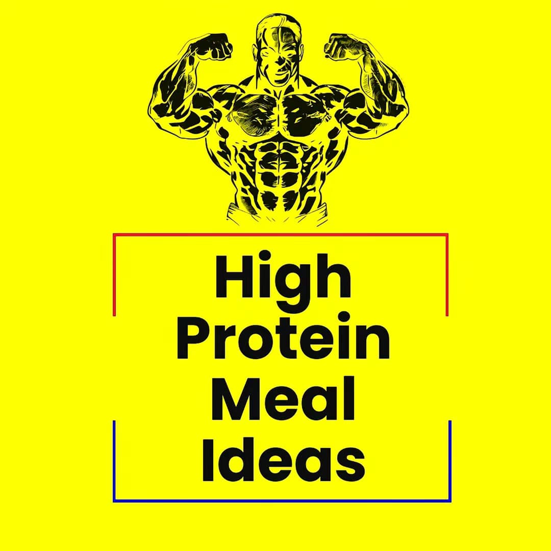 Slide 1: High Protein Meal Ideas