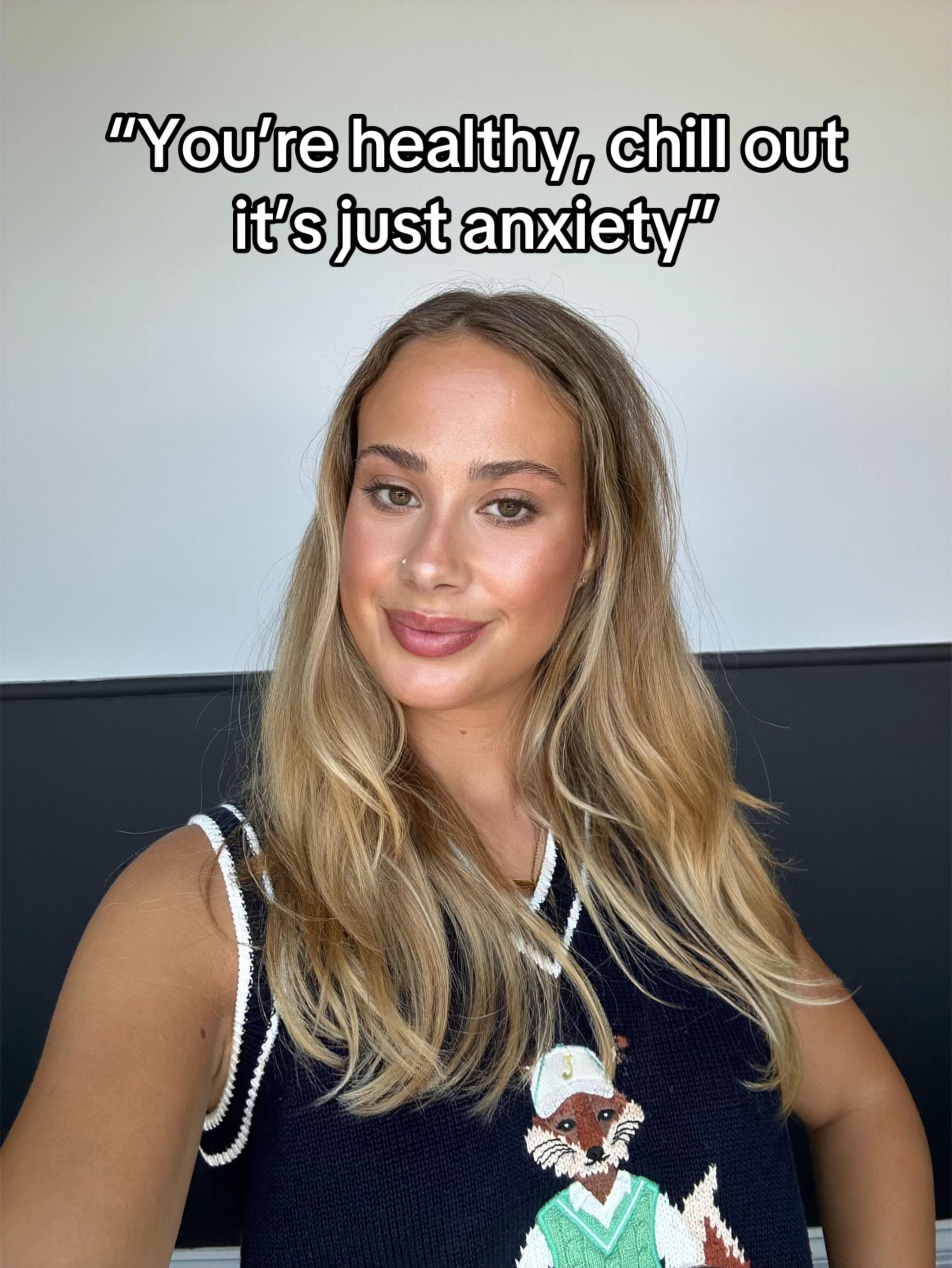 Slide 1: "You're healthy, chill out
it's just anxiety"