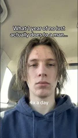 What 1 year of no lust
actually does to a man...

4x a day
7x a day
1 year clean