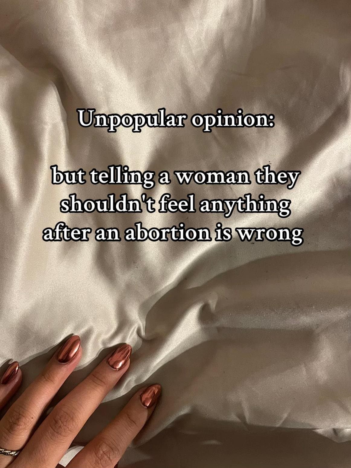 Unpopular opinion:

but telling a woman they
shouldn't feel anything
after an ab…