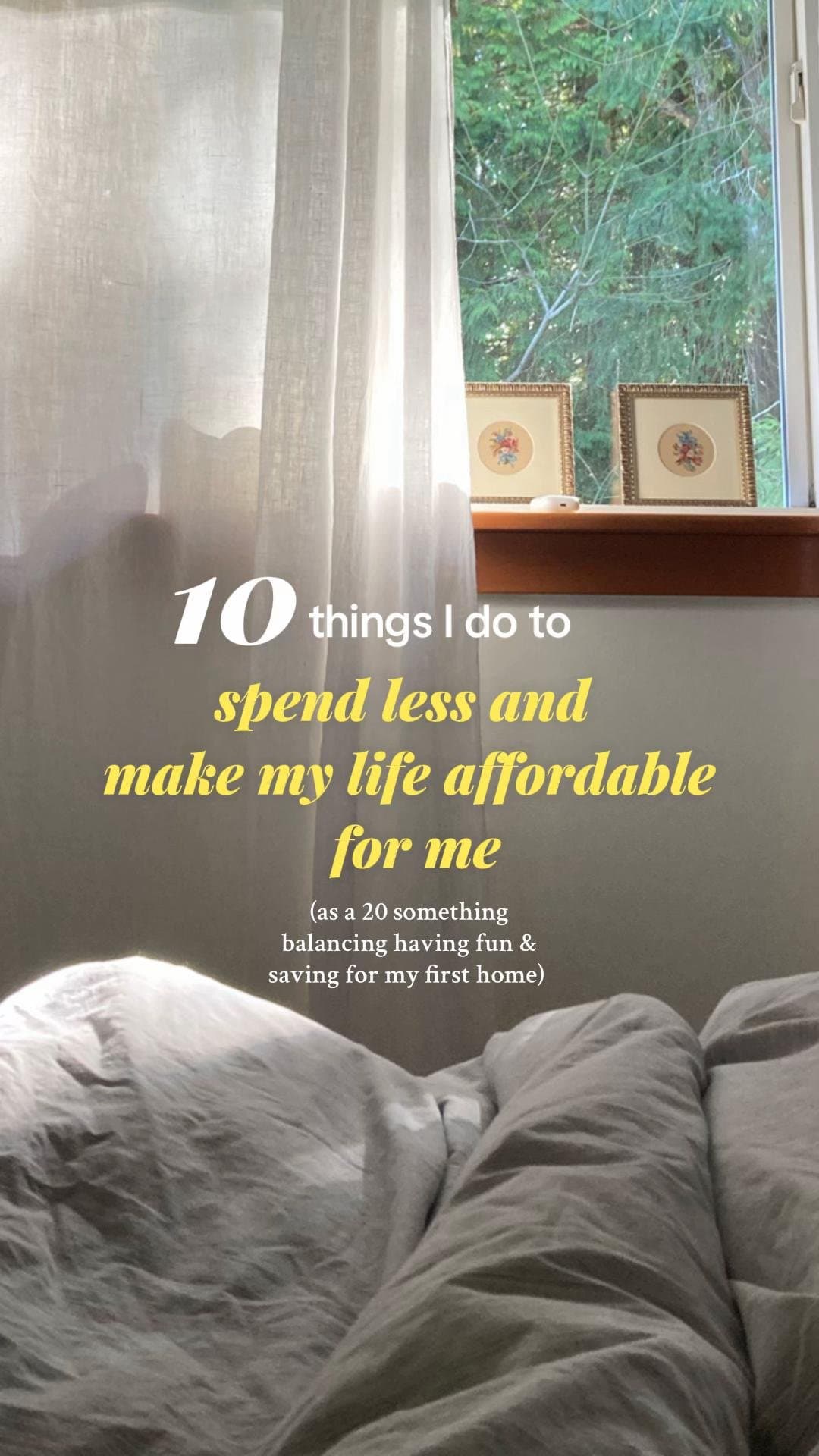 Slide 1: 10 things I do to
spend less and
make my life affordable
for me
(as a 20 something
balancing having fun &
saving for my first home)