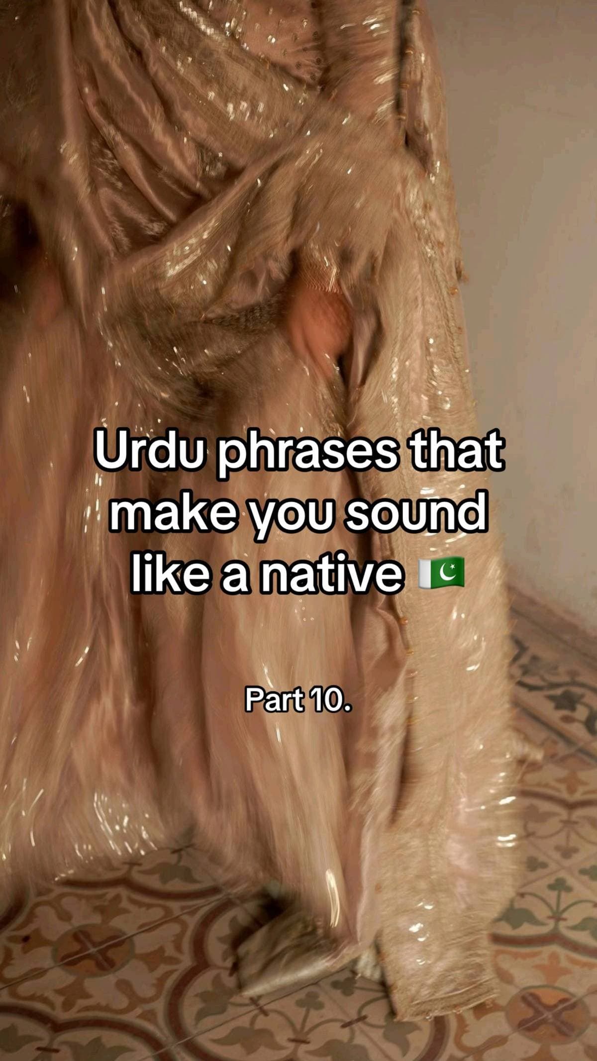 Urdu phrases that
make you sound
like a native 🇵🇰

Part 10.