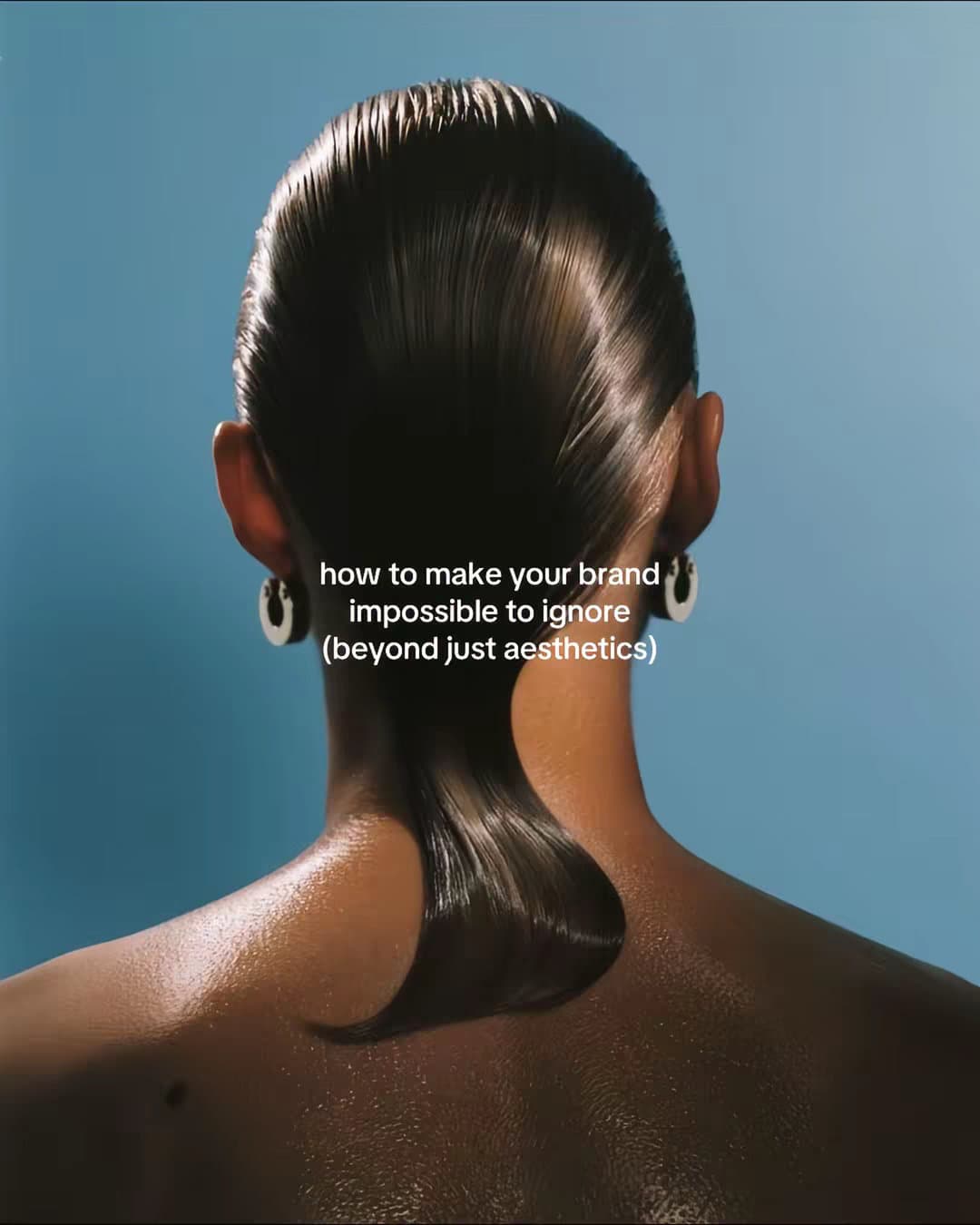 how to make
your brand
impossible to ignore
(beyond just aesthetics)