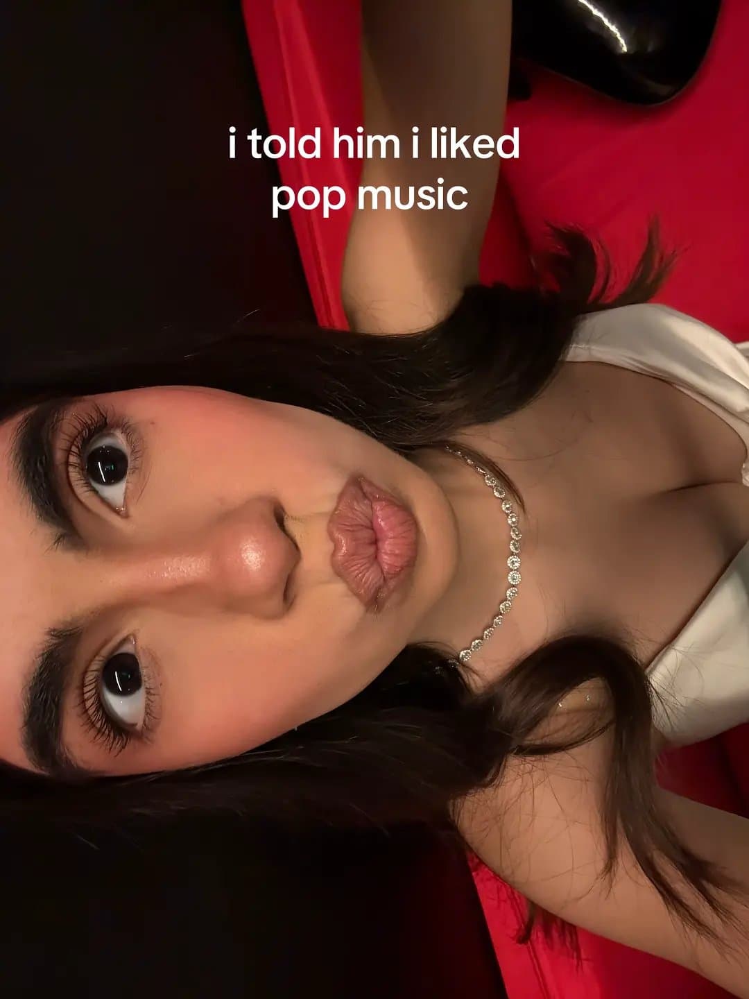 i told him i liked
pop music