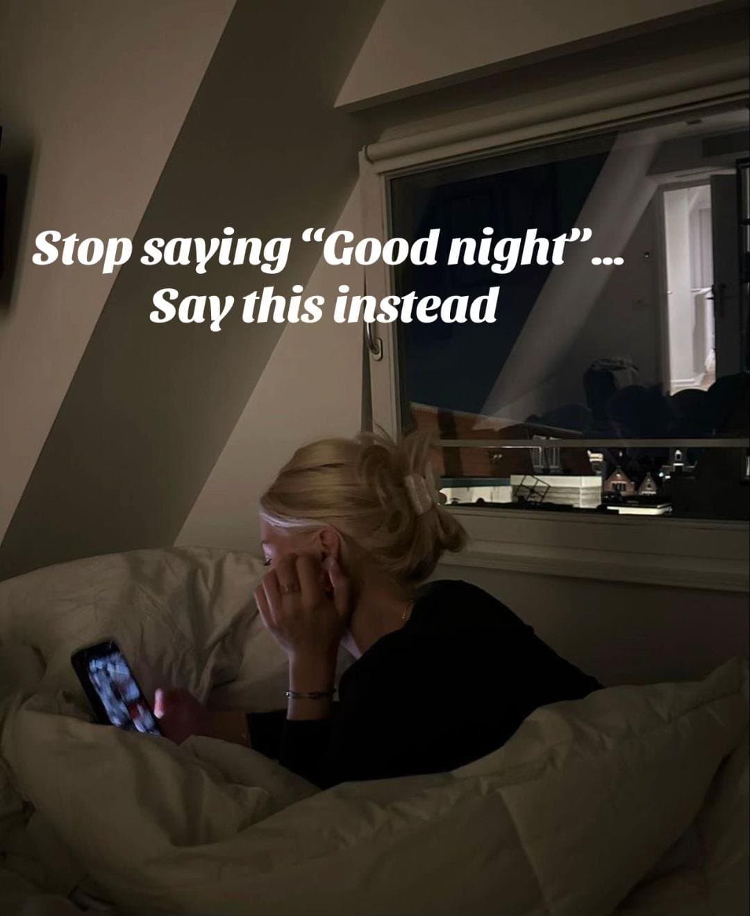 Slide 1: Stop saying “Good night”...
Say this instead