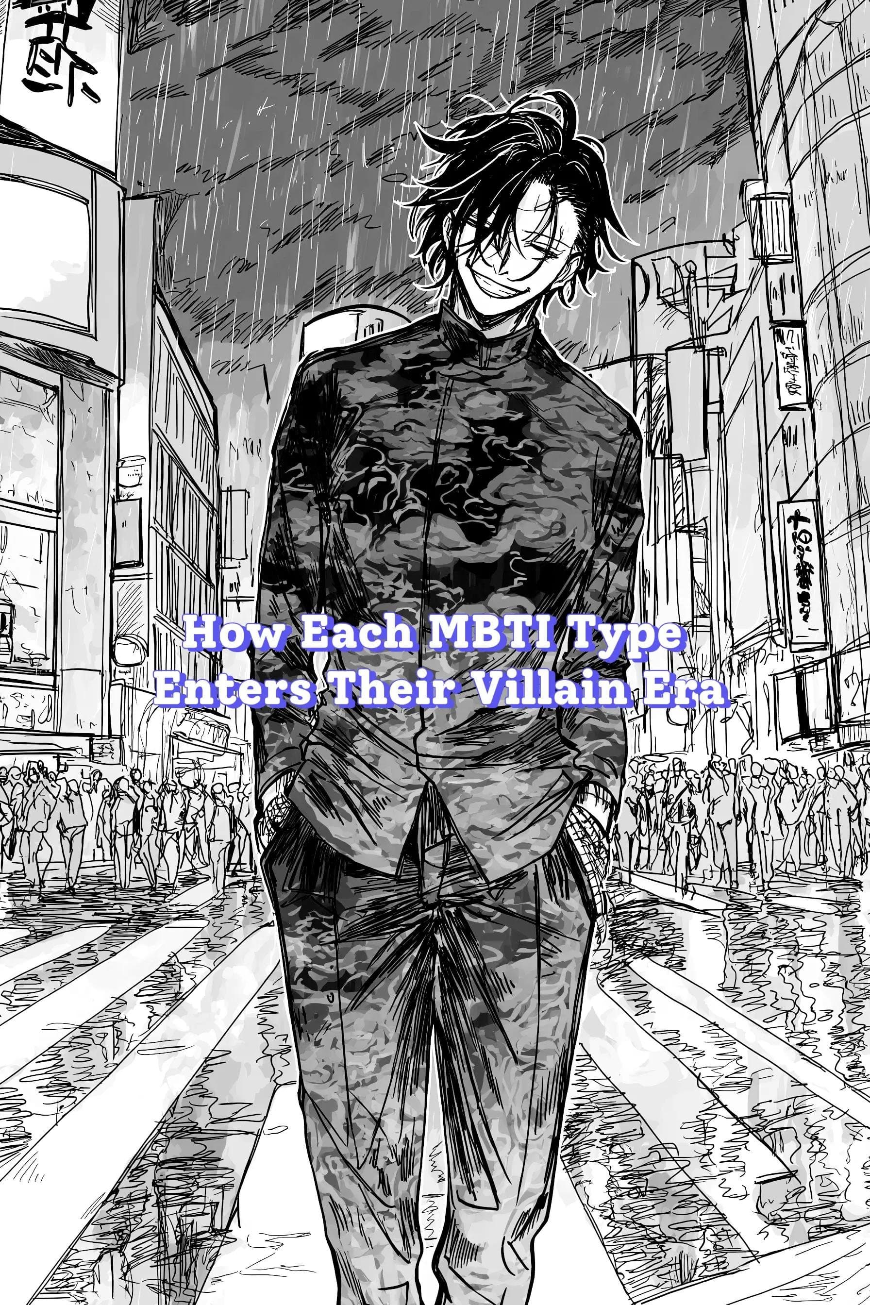 Slide 1: How Each MBTI Type
Enters Their Villain Era