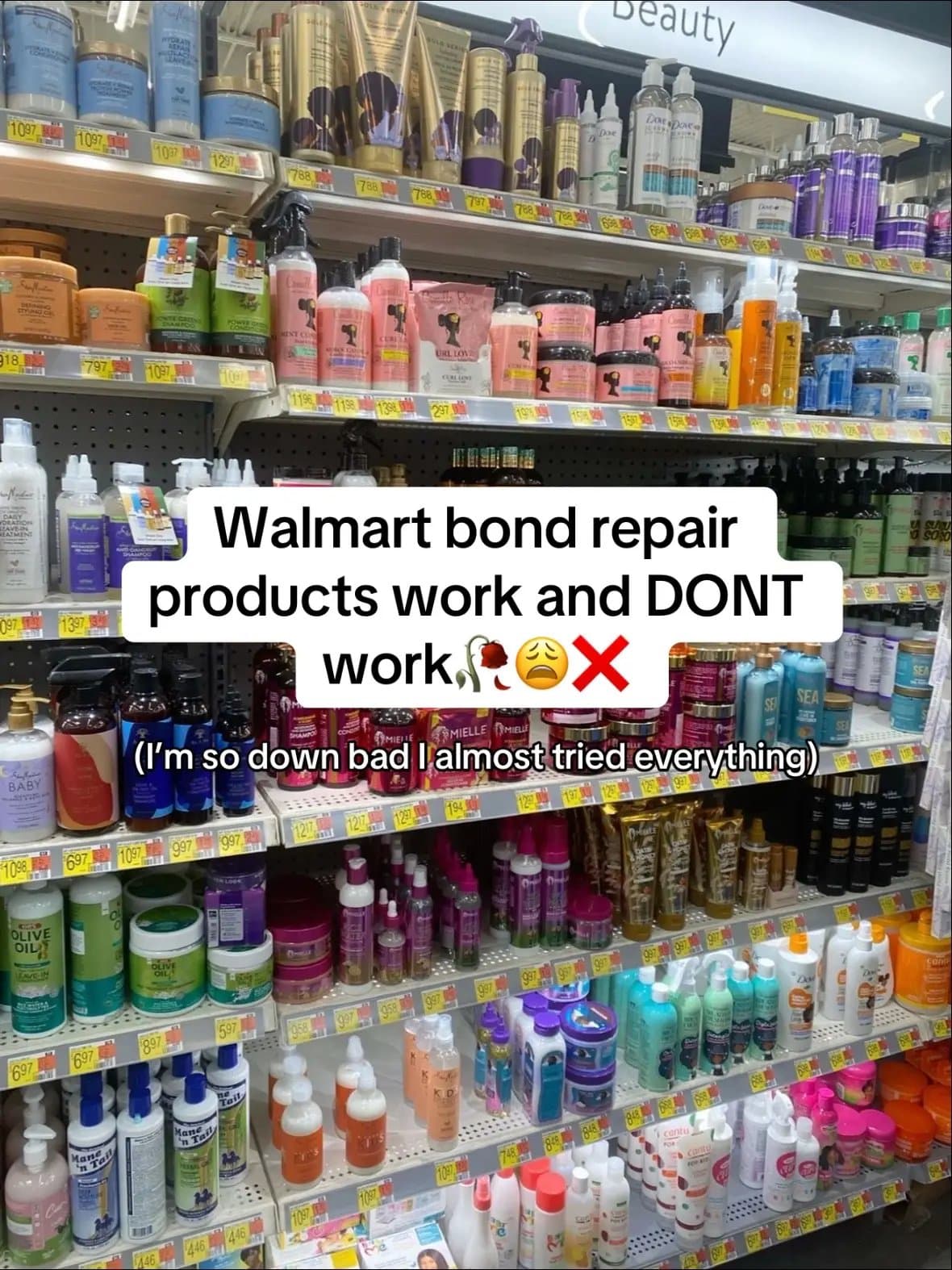 Slide 1: Walmart bond repair
products work and DONT
work 🥀😩❌
(I'm so down bad I almost tried everything)