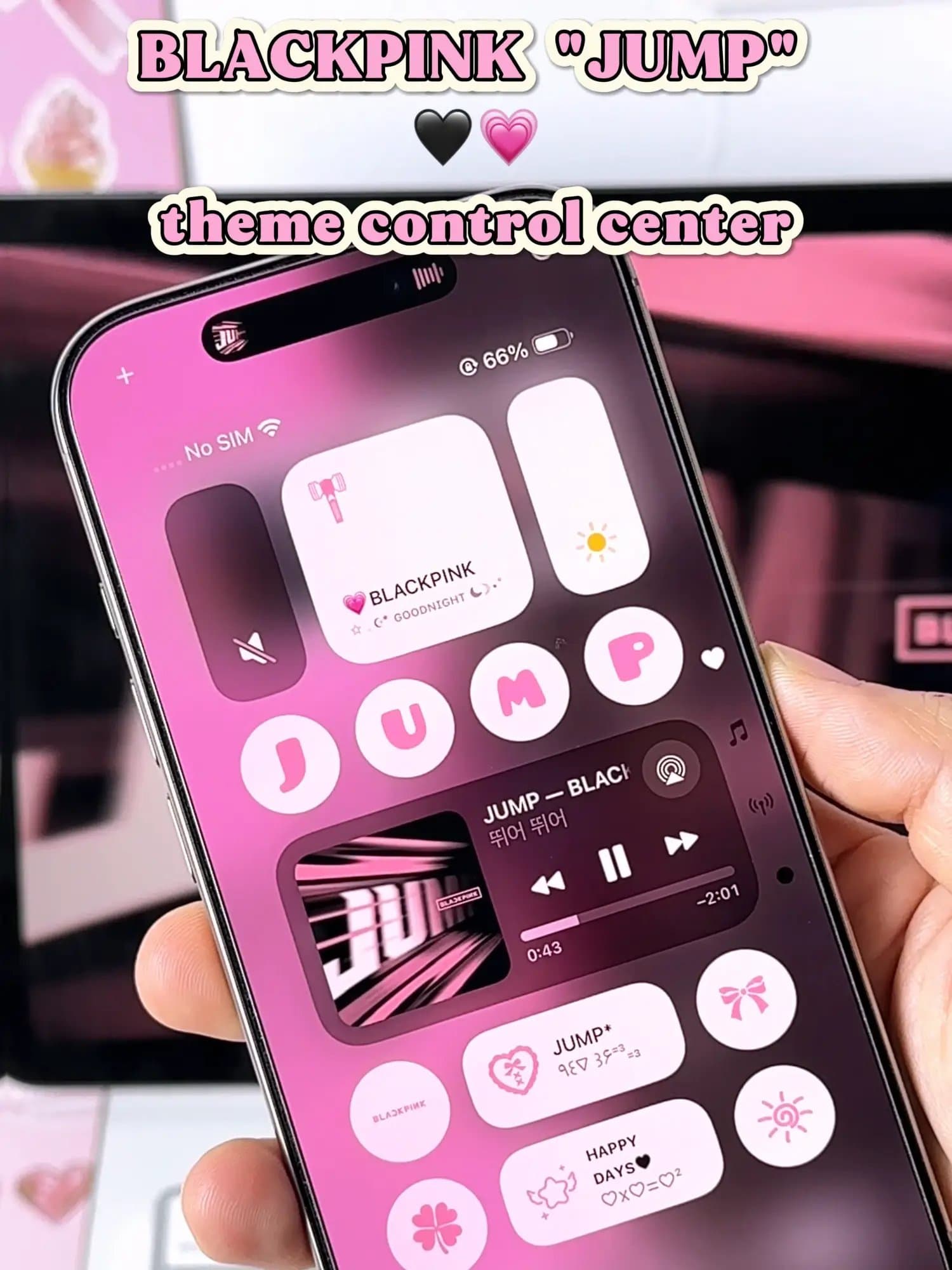 BLACKPINK "JUMP"
🖤💗
theme control center
