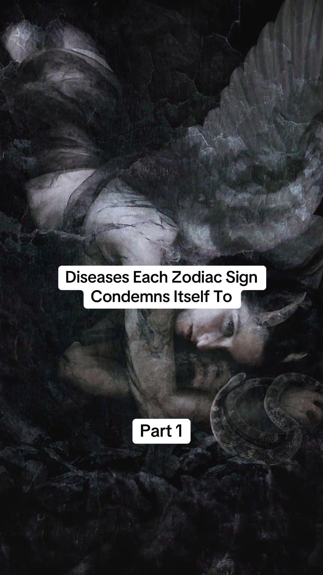 Slide 1: Diseases Each Zodiac Sign
Condemns Itself To

Part 1