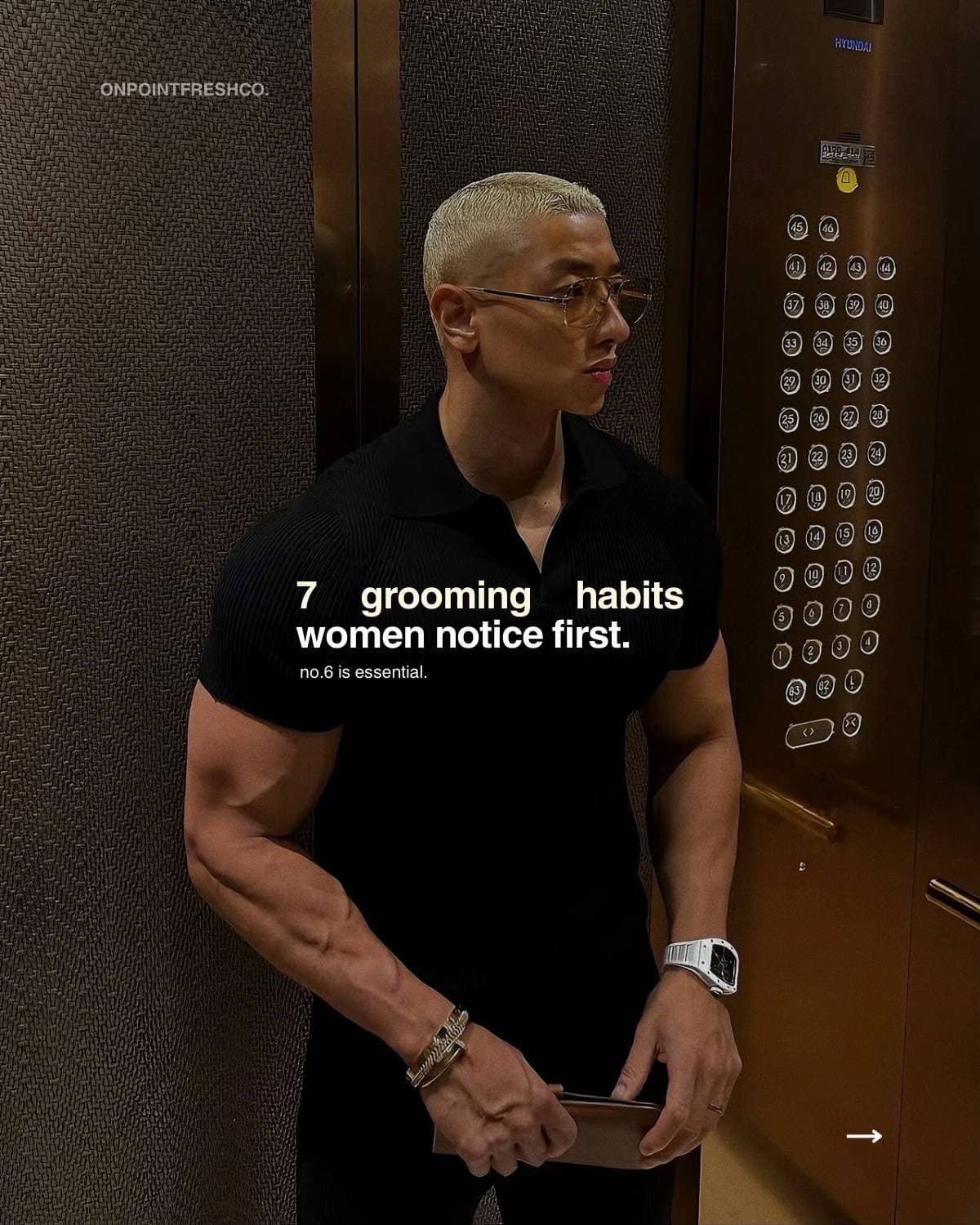 ONPOINTFRESHCO

7 grooming habits
women notice first.
no.6 is essential.