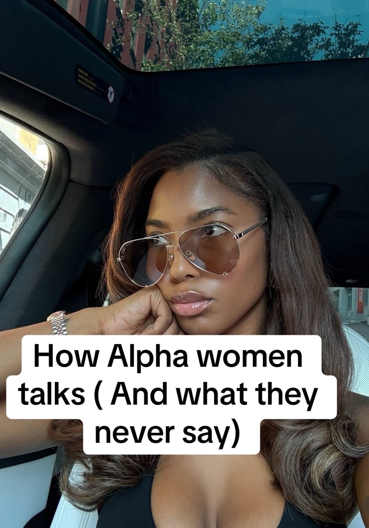 How Alpha women
talks (And what they
never say)