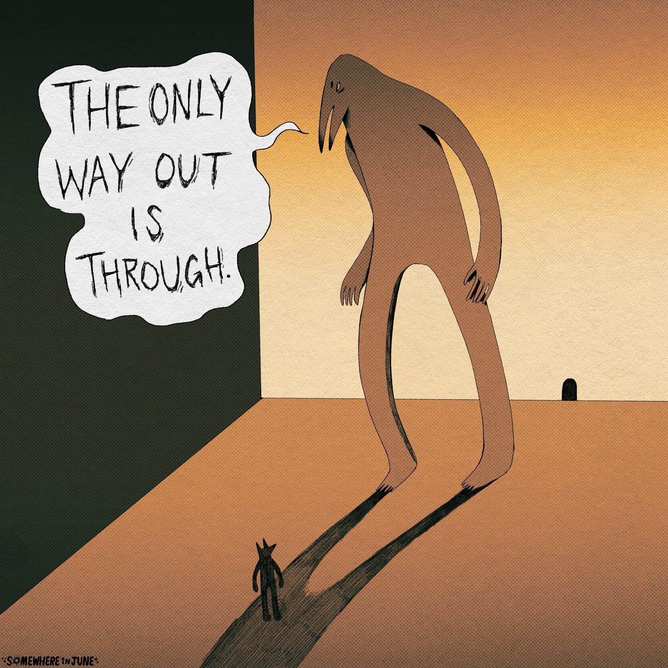 Slide 1: THE ONLY
WAY OUT
IS
THROUGH