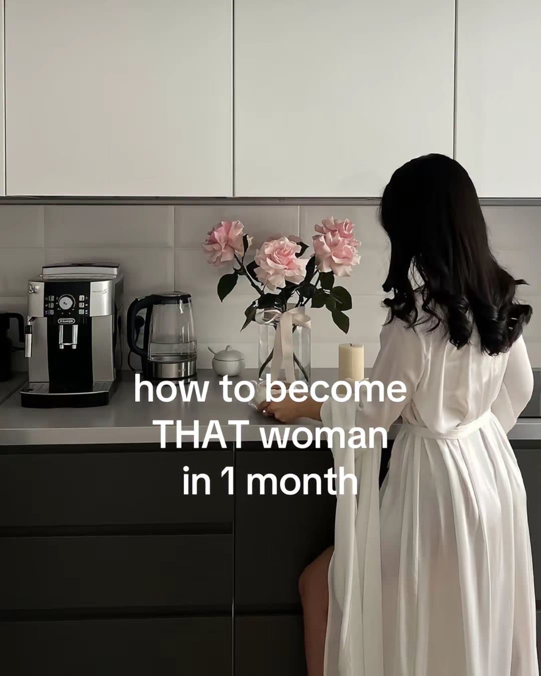 Slide 1: how to become THAT woman in 1 month