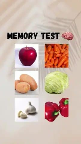MEMORY TEST 🧠

YOU HAVE 5 SECONDS
TO MEMORIZE THE PLACES
OF THE VEGETABLES
LOOK…