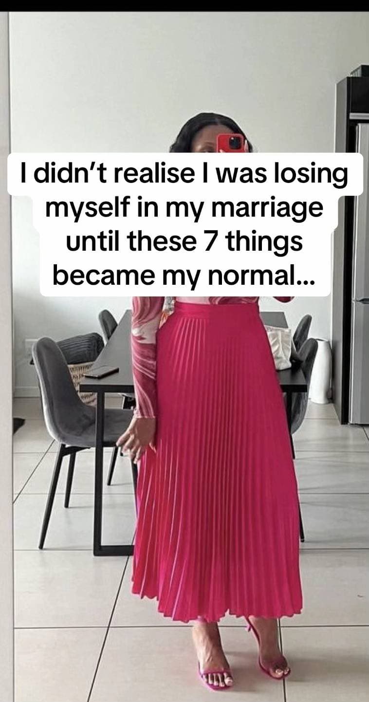 Slide 1: I didn't realise I was losing
myself in my marriage
until these 7 things
became my normal...
