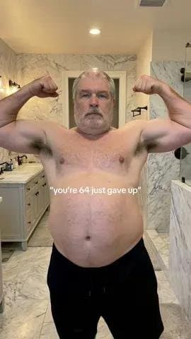 "you're 64 just gave up"