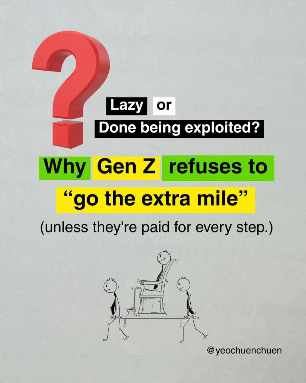 Slide 1: Lazy or
Done being exploited?
Why Gen Z refuses to
"go the extra mile"
(unless they're paid for every step.)