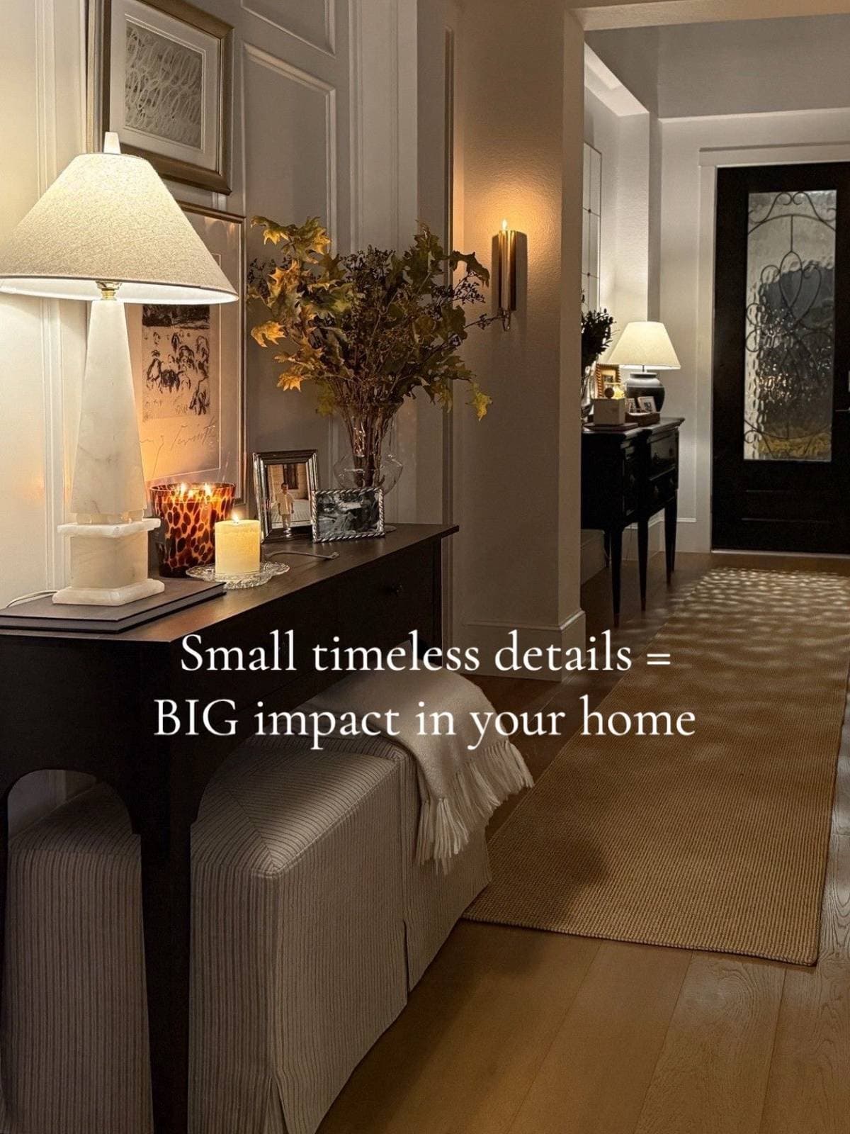Slide 1: Small timeless details = BIG impact in your home