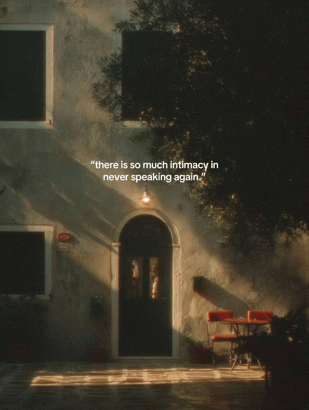 Slide 1: “there is so much intimacy in
never speaking again.”