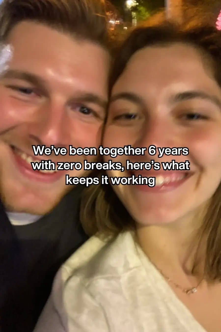 We've been together 6 years
with zero breaks, here's what
keeps it working