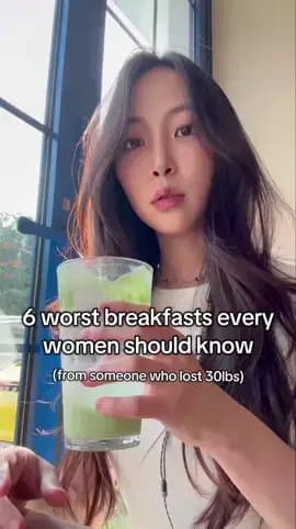 6 worst breakfasts every
women should know
(from someone who lost 30lbs)