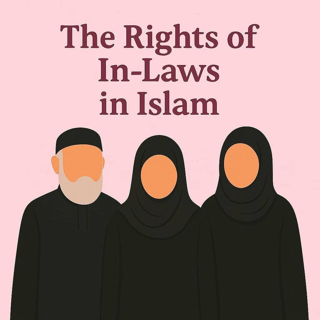 The Rights of
In-Laws in Islam