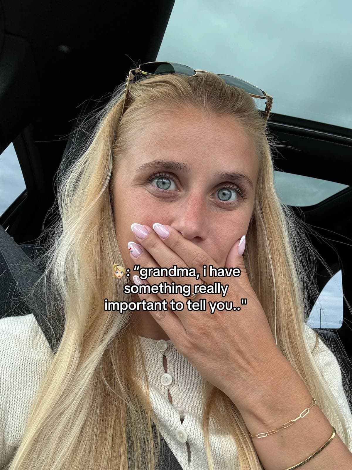 π©πΌ: "grandma, i have
something really
important to tell you.."