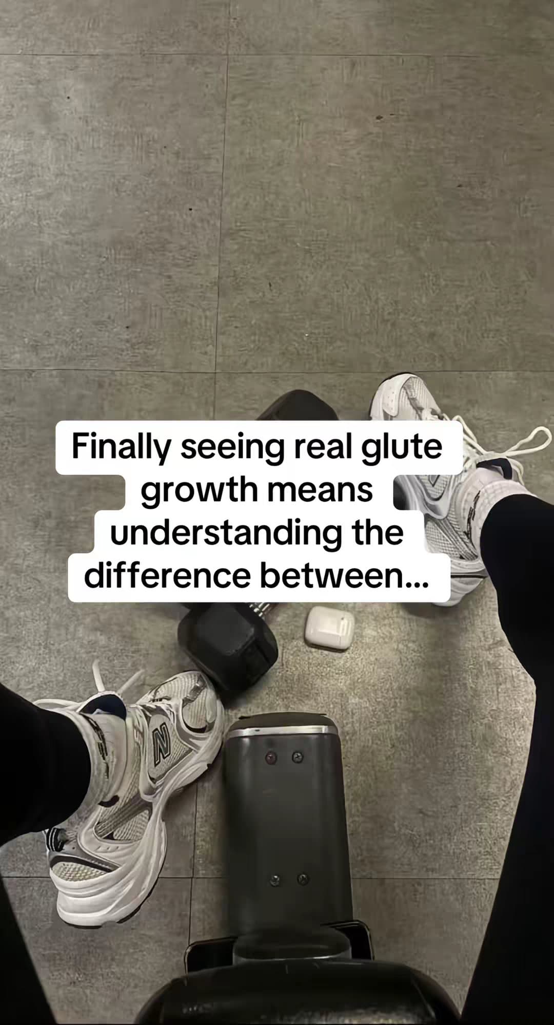 Slide 1: Finally seeing real glute
growth means
understanding the
difference between...