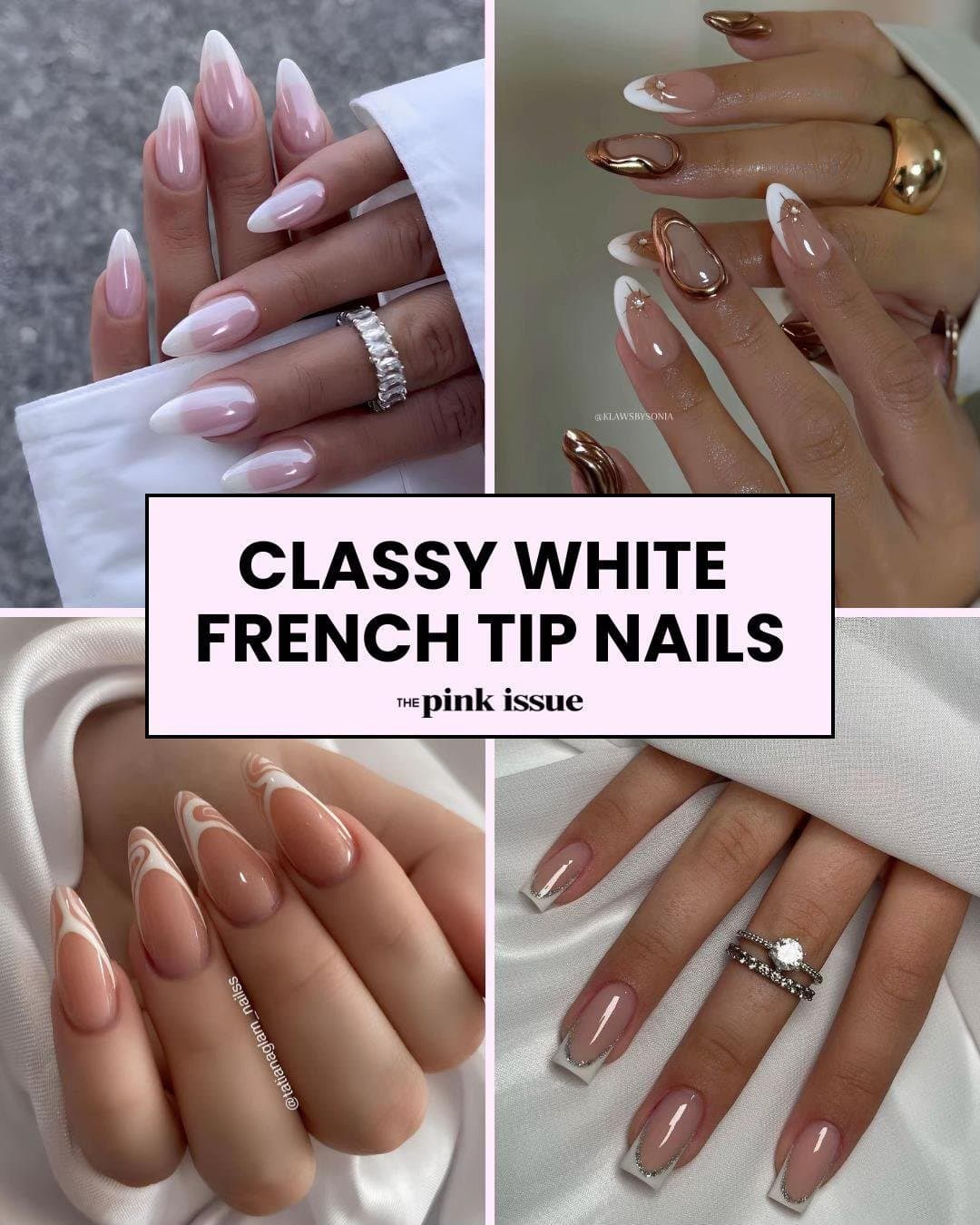 CLASSY WHITE
FRENCH TIP NAILS
THEPINKISSUE