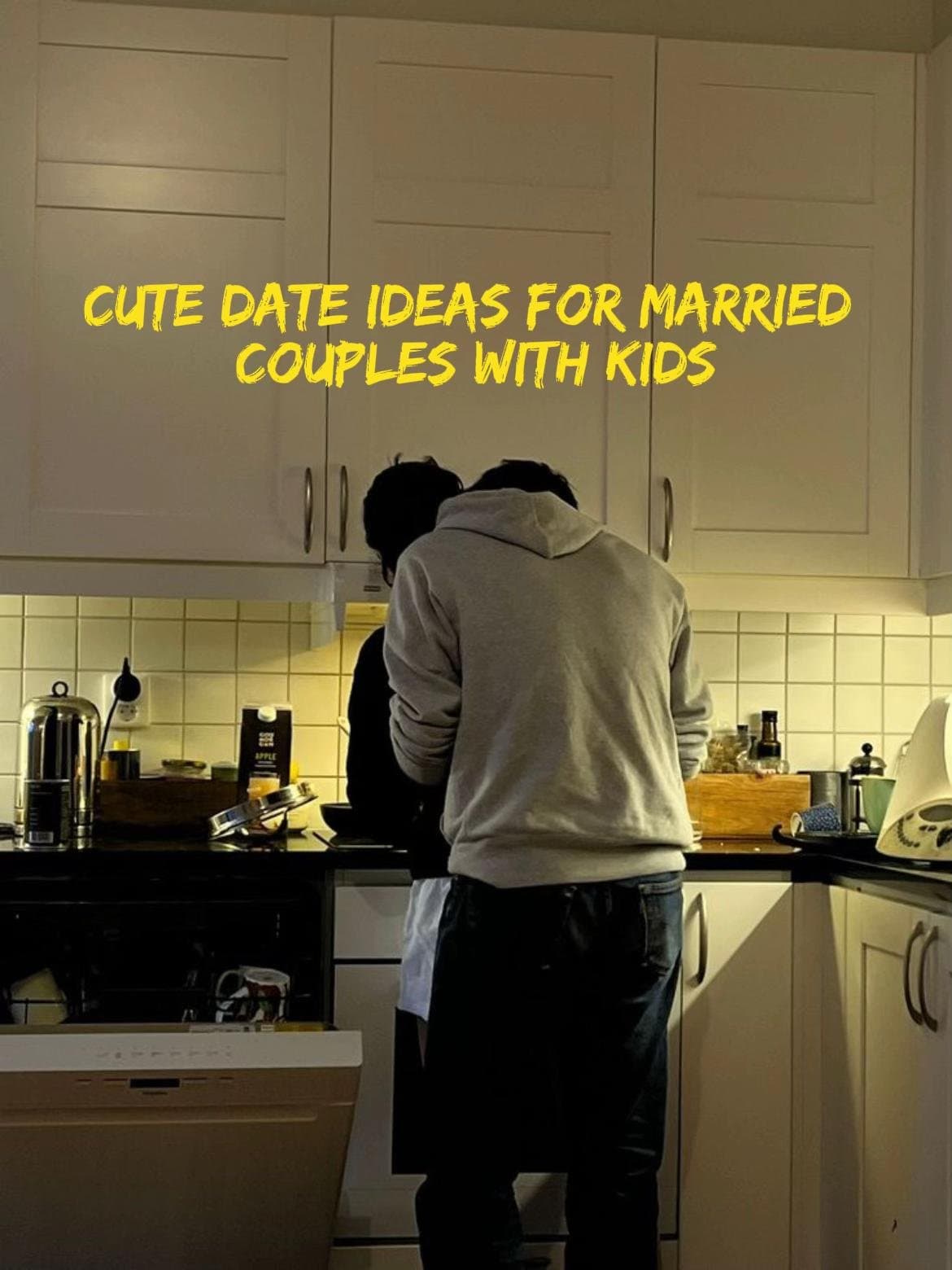 Slide 1: CUTE DATE IDEAS FOR MARRIED
COUPLES WITH KIDS